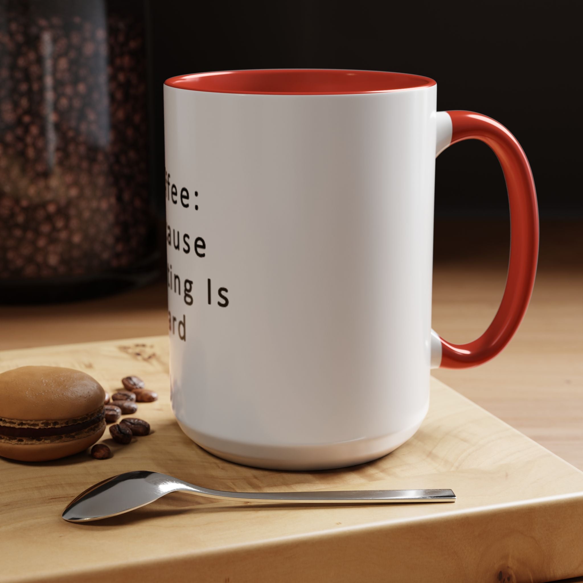 "Coffee: Because Adulting Is Hard" Accent Coffee Mug (11, 15oz)