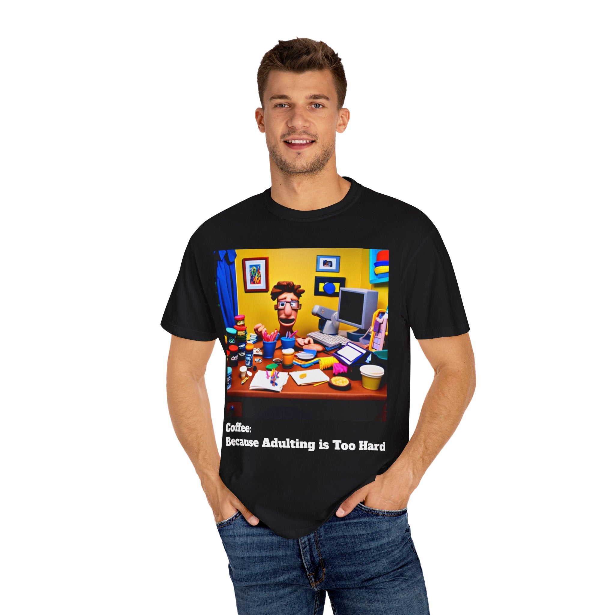 Unisex "Coffee: Because Adulting is Too Hard" Garment-Dyed T-shirt