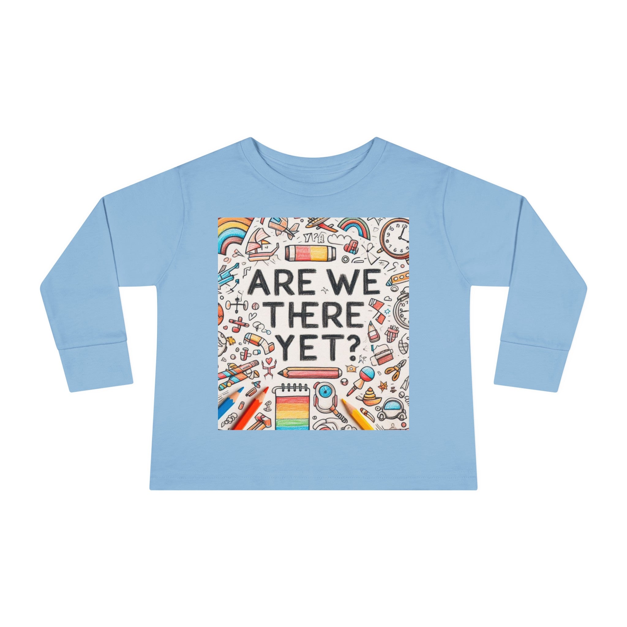 “Are We There Yet?” Toddler Long Sleeve Tee