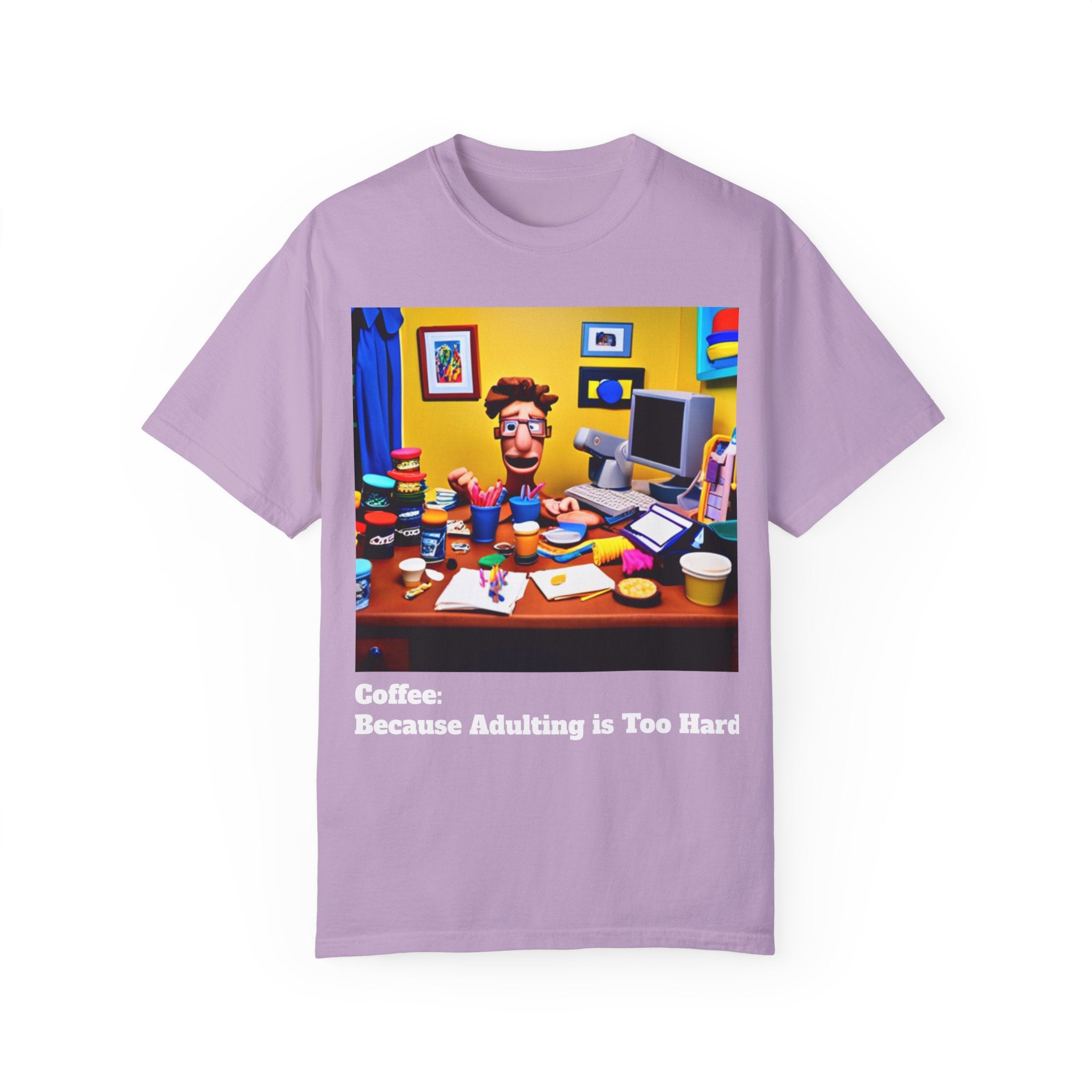 Unisex "Coffee: Because Adulting is Too Hard" Garment-Dyed T-shirt