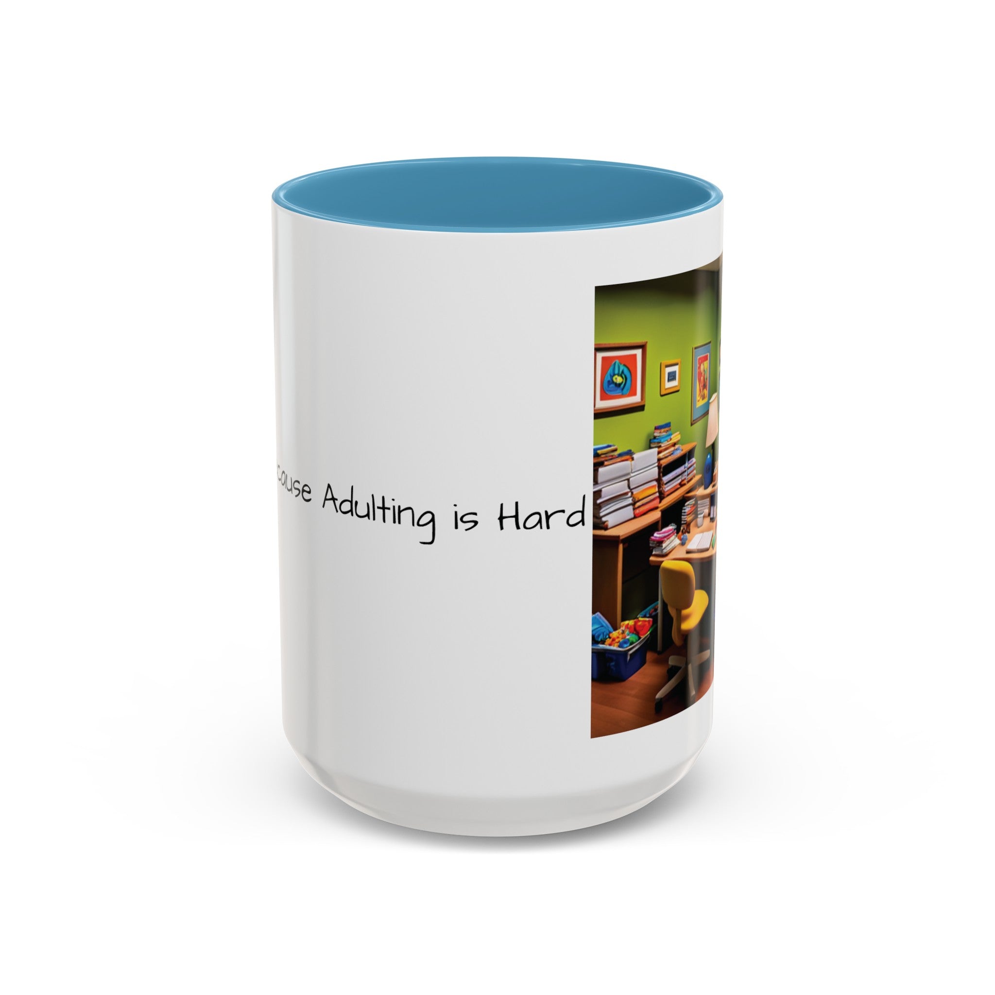 “Coffee: Because Adulting is Hard" Accent Coffee Mug (11, 15oz)