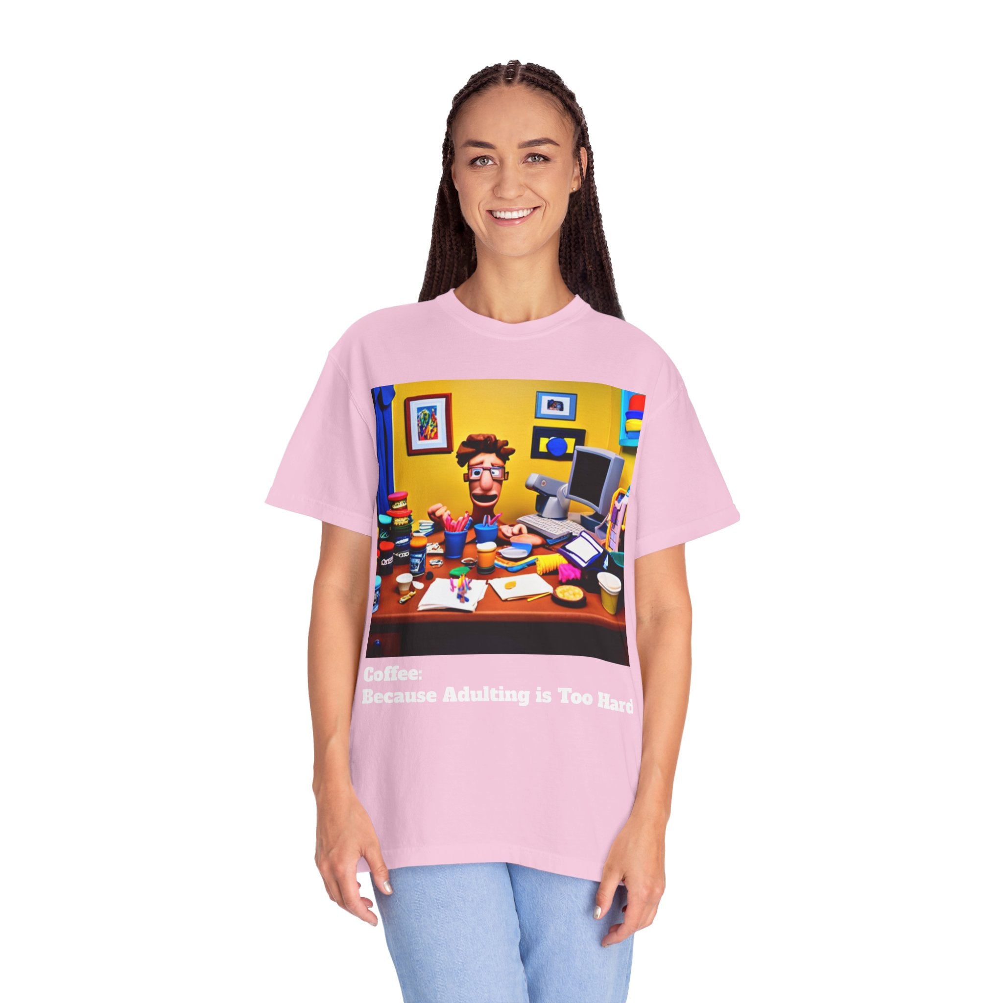 Unisex "Coffee: Because Adulting is Too Hard" Garment-Dyed T-shirt