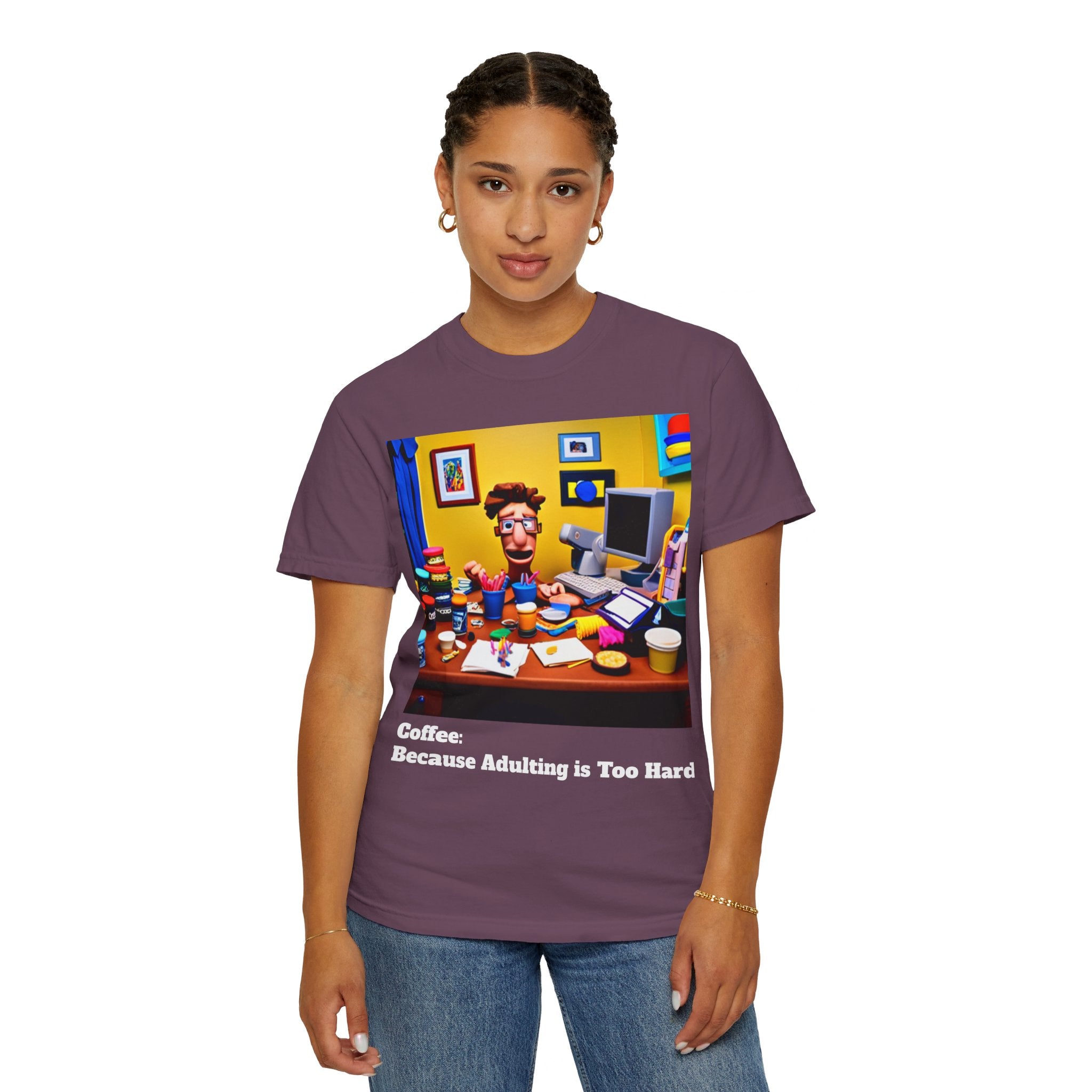 Unisex "Coffee: Because Adulting is Too Hard" Garment-Dyed T-shirt