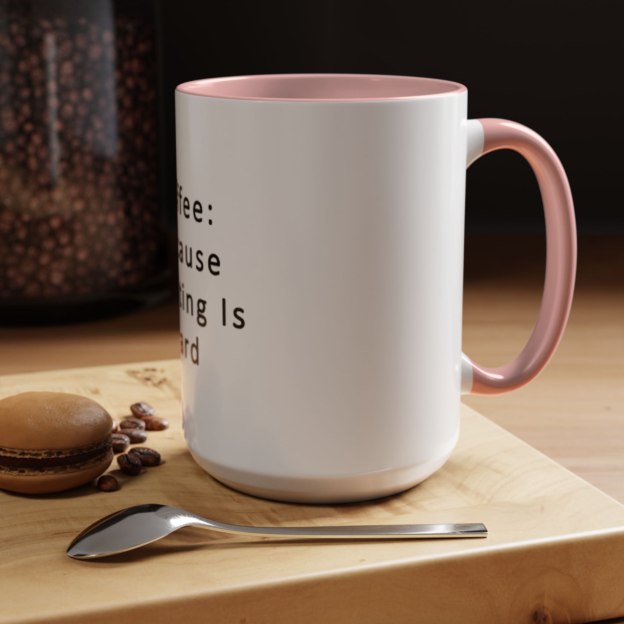 "Coffee: Because Adulting Is Hard" Accent Coffee Mug (11, 15oz)