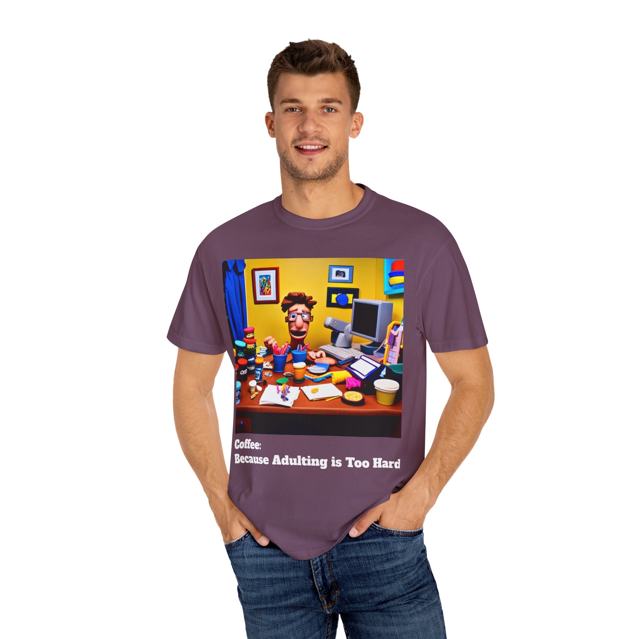 Unisex "Coffee: Because Adulting is Too Hard" Garment-Dyed T-shirt