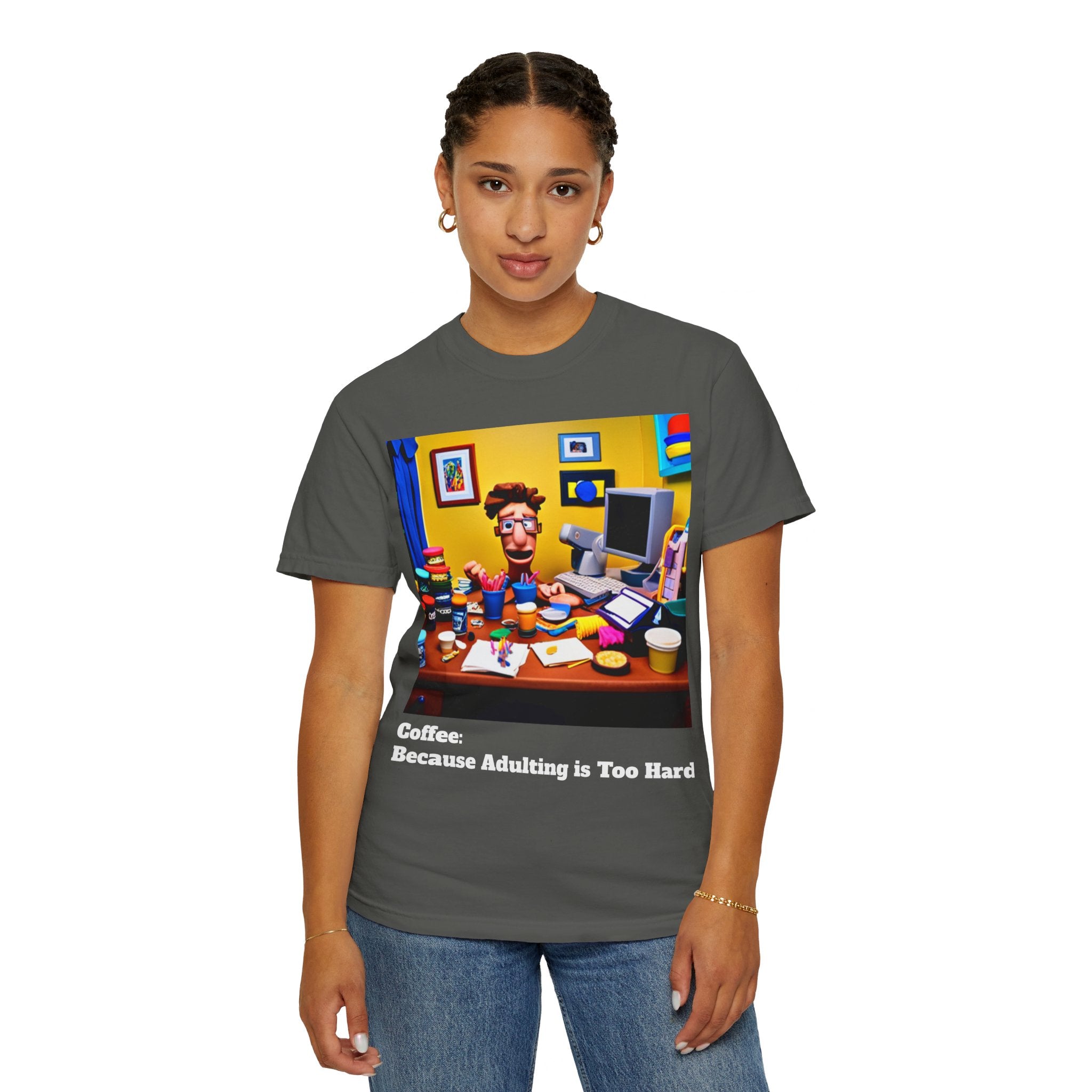 Unisex "Coffee: Because Adulting is Too Hard" Garment-Dyed T-shirt