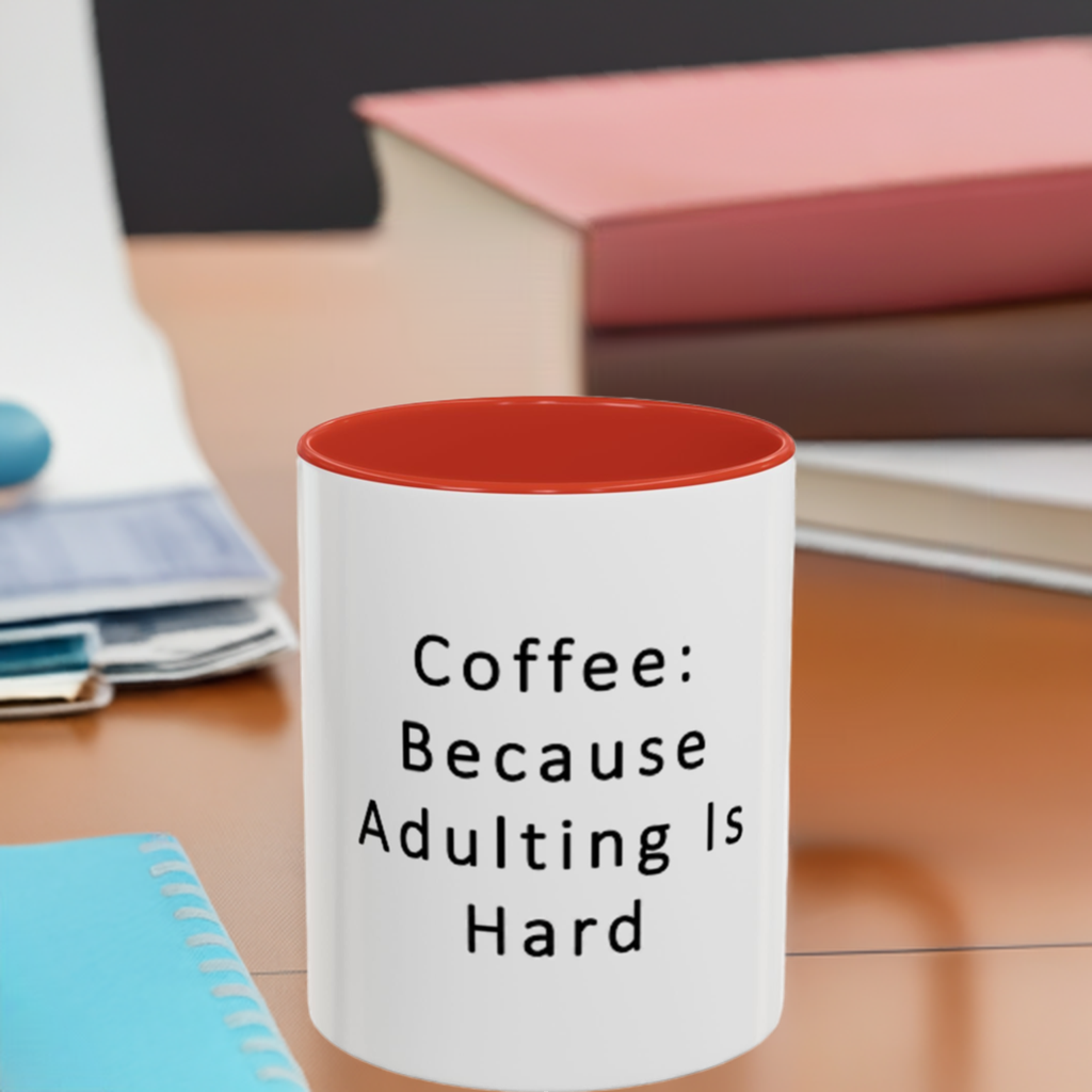 "Coffee: Because Adulting Is Hard" Accent Coffee Mug (11, 15oz)