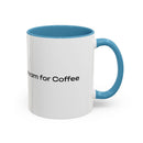 “Silent Screams Answered: The Ultimate Coffee Mug for Morning Rescues!” Accent Coffee Mug (11, 15oz)