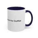 “Silent Screams Answered: The Ultimate Coffee Mug for Morning Rescues!” Accent Coffee Mug (11, 15oz)