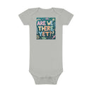 “Are We There Yet?” Baby Short Sleeve Onesie®