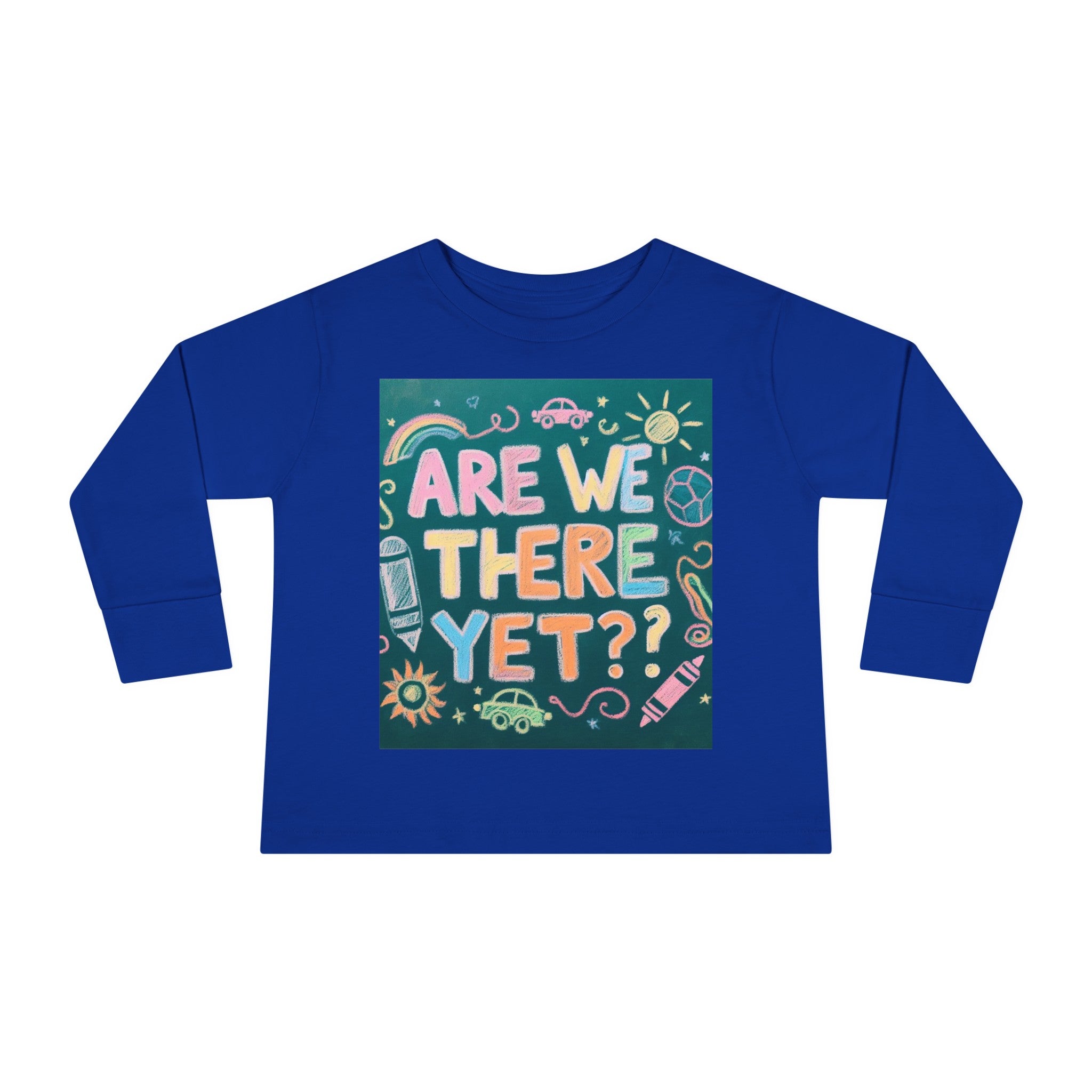 “Are We There Yet?” Toddler Long Sleeve Tee