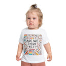 “Are We There Yet?” Baby Short Sleeve T-Shirt