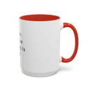 "Coffee: Because Adulting Is Hard" Accent Coffee Mug (11, 15oz)
