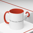 “Coffee: Because Adulting is Hard"  Accent Coffee Mug (11, 15oz)