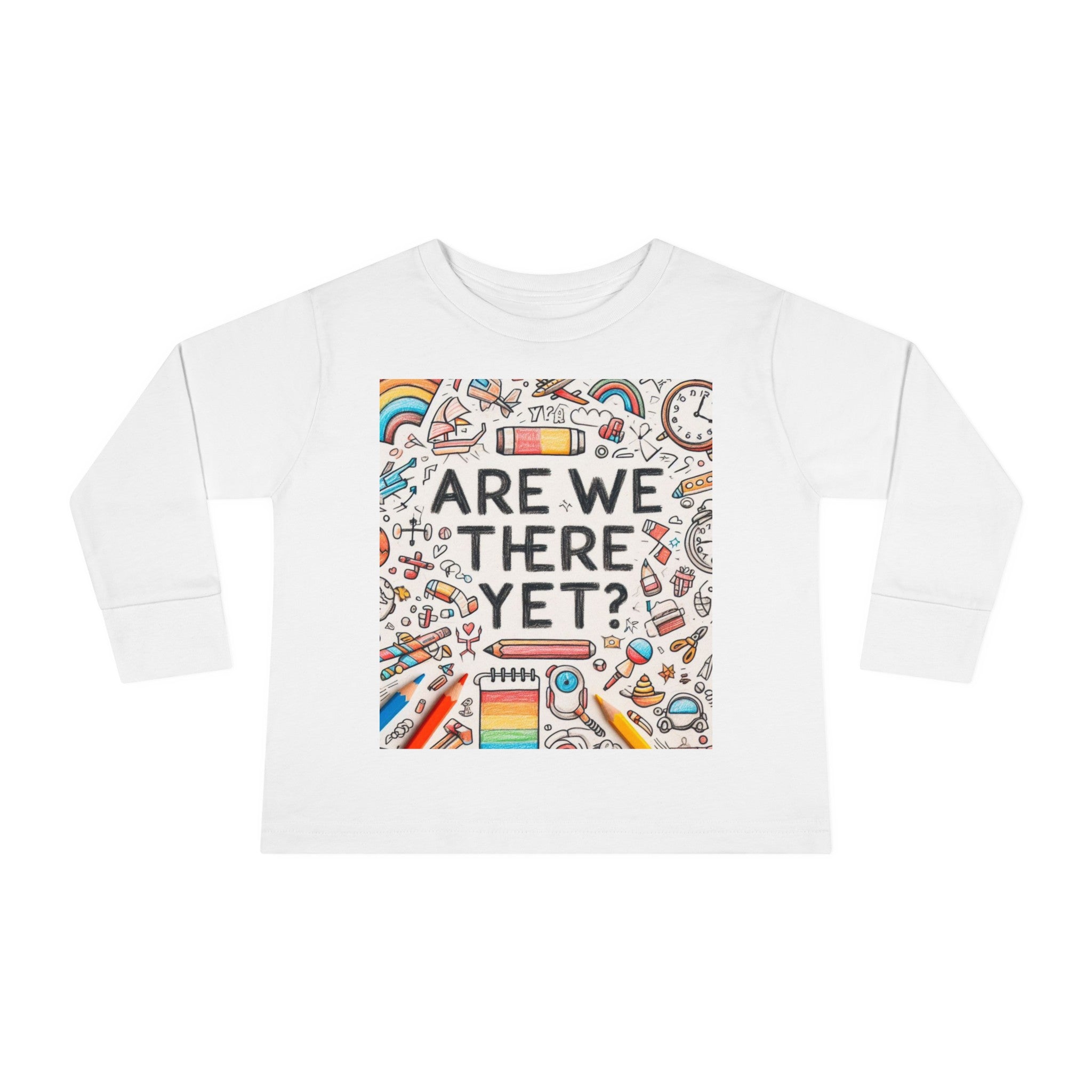 “Are We There Yet?” Toddler Long Sleeve Tee