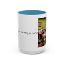 “Coffee: Because Adulting is Hard"  Accent Coffee Mug (11, 15oz)