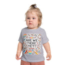 “Are We There Yet?” Baby Short Sleeve T-Shirt