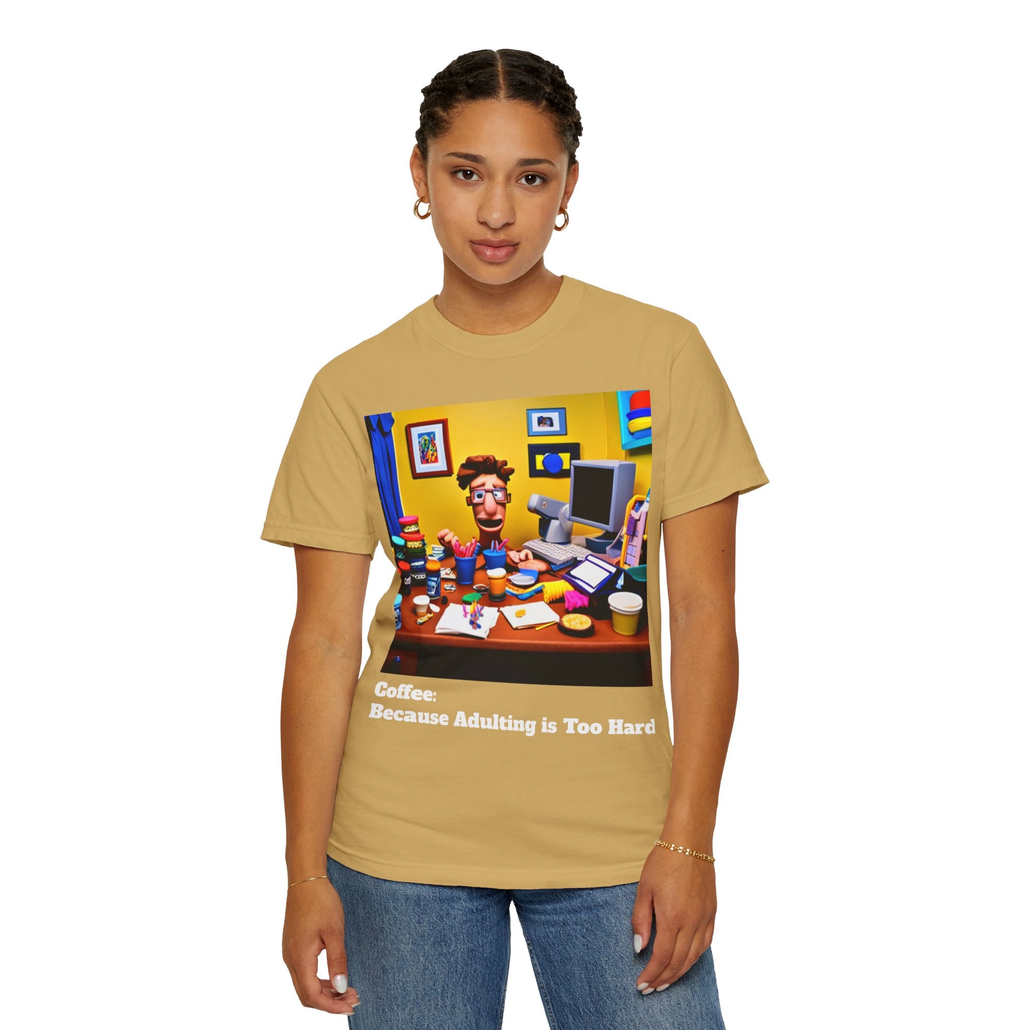 Unisex "Coffee: Because Adulting is Too Hard" Garment-Dyed T-shirt