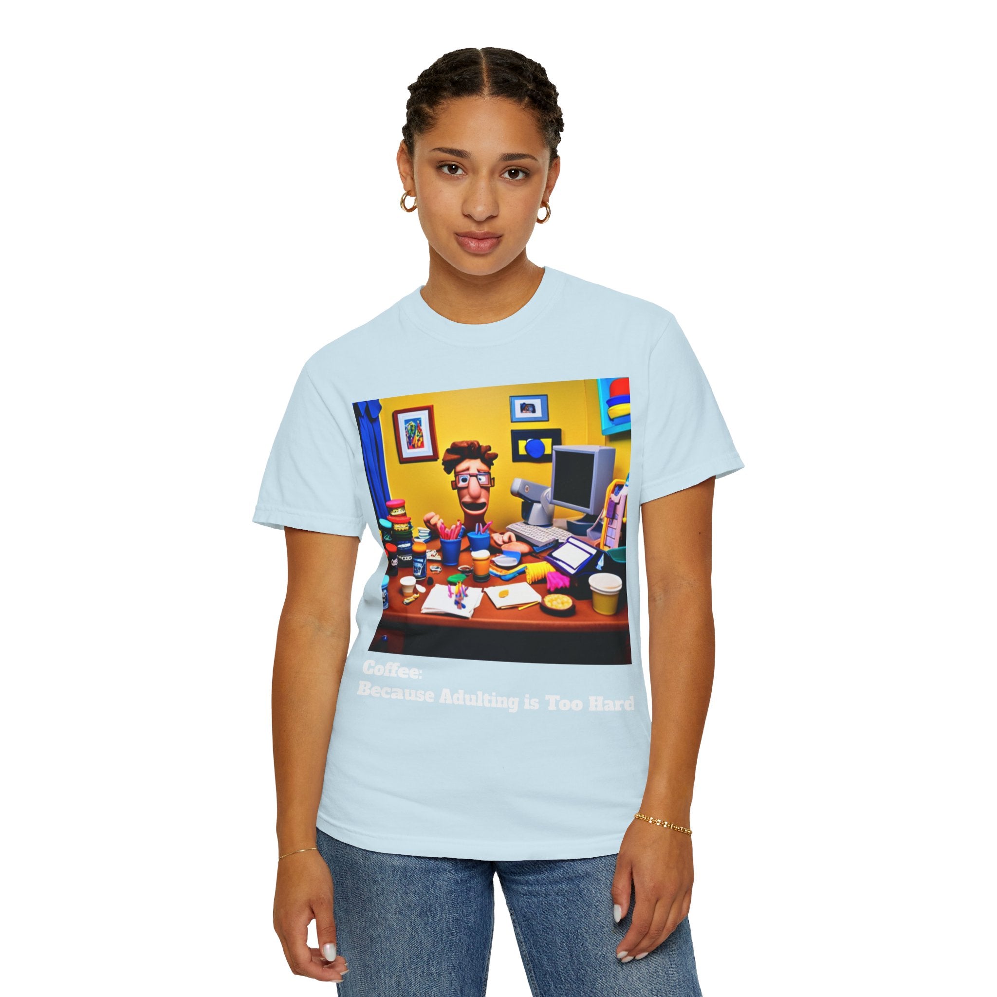 Unisex "Coffee: Because Adulting is Too Hard" Garment-Dyed T-shirt