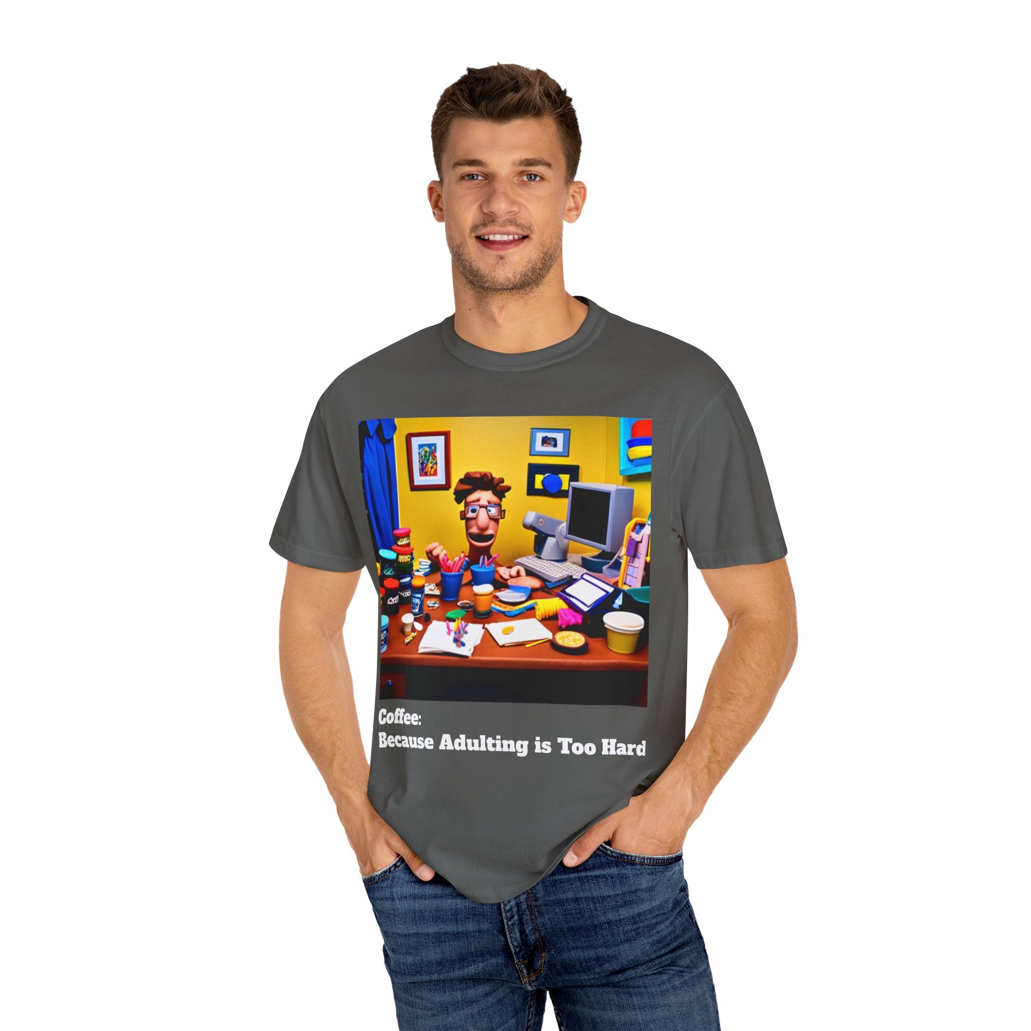 Unisex "Coffee: Because Adulting is Too Hard" Garment-Dyed T-shirt