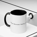 “Coffee: Because Adulting is Hard"  Accent Coffee Mug (11, 15oz)