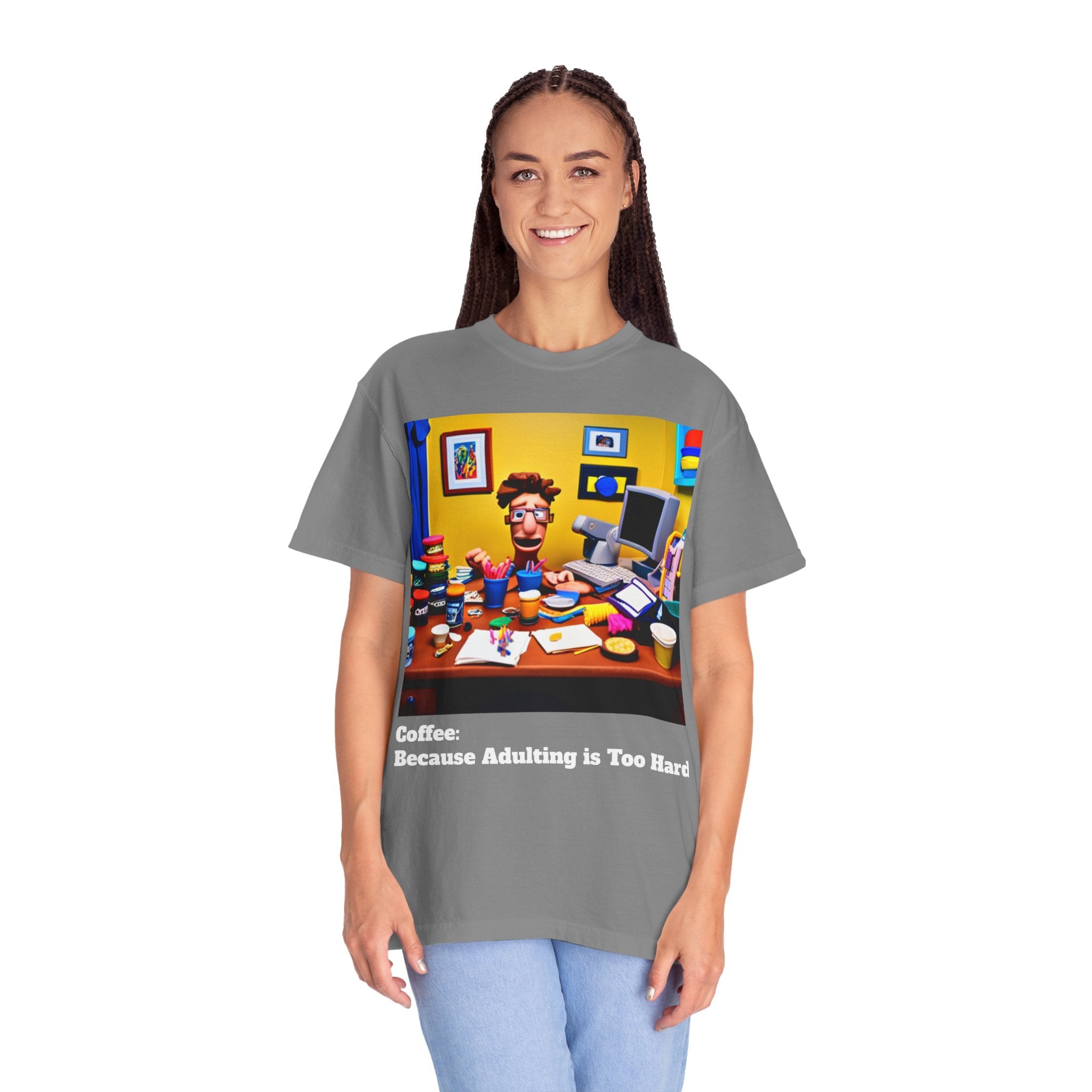 Unisex "Coffee: Because Adulting is Too Hard" Garment-Dyed T-shirt