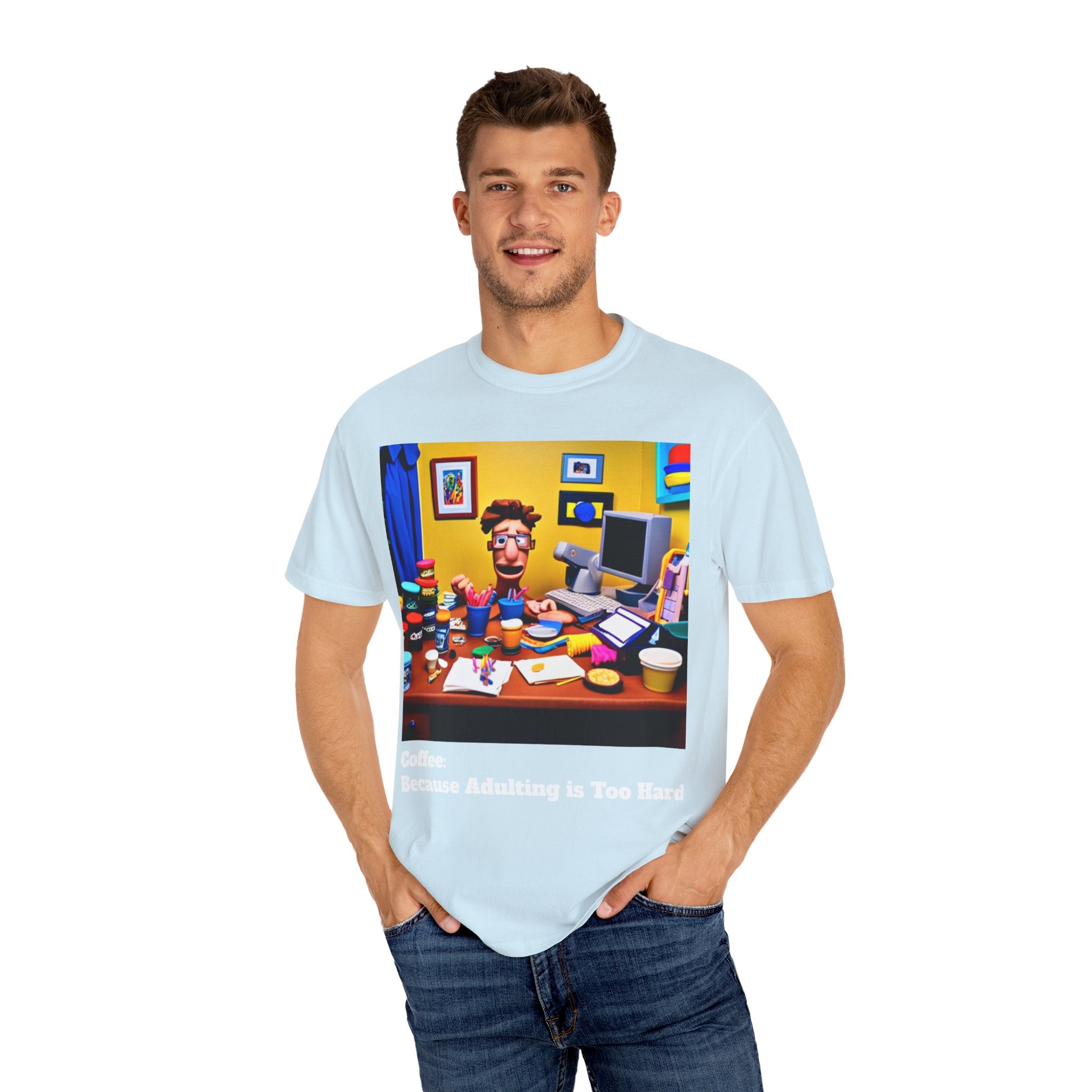 Unisex "Coffee: Because Adulting is Too Hard" Garment-Dyed T-shirt