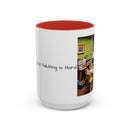“Coffee: Because Adulting is Hard"  Accent Coffee Mug (11, 15oz)