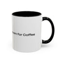 “Silent Screams Answered: The Ultimate Coffee Mug for Morning Rescues!” Accent Coffee Mug (11, 15oz)
