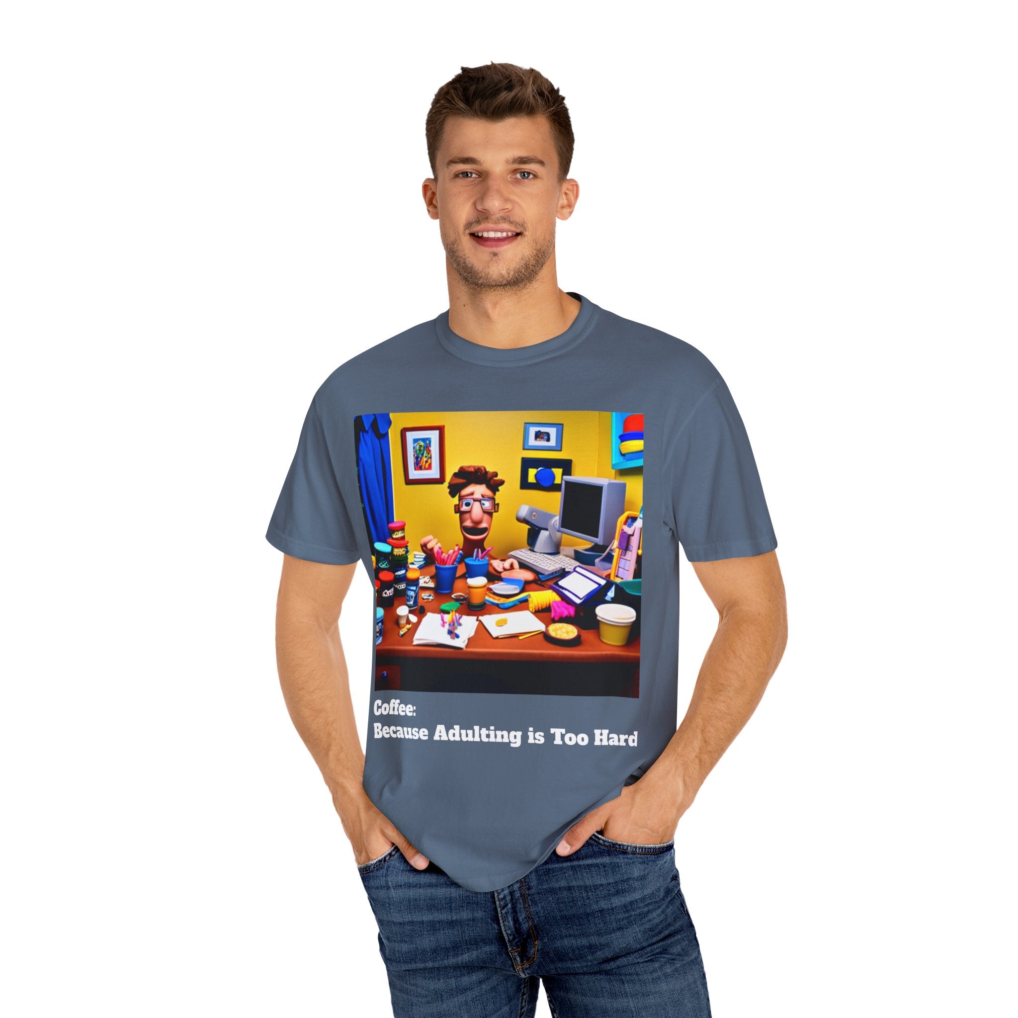 Unisex "Coffee: Because Adulting is Too Hard" Garment-Dyed T-shirt
