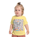 “Are We There Yet?” Baby Short Sleeve T-Shirt