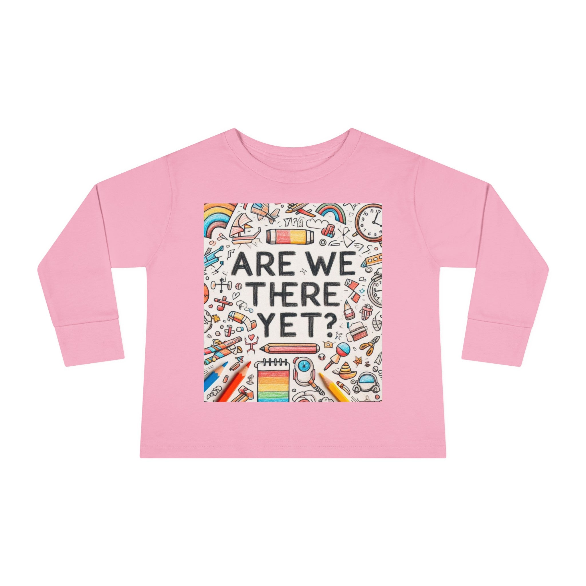 “Are We There Yet?” Toddler Long Sleeve Tee
