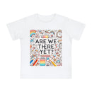 “Are We There Yet?” Baby Short Sleeve T-Shirt