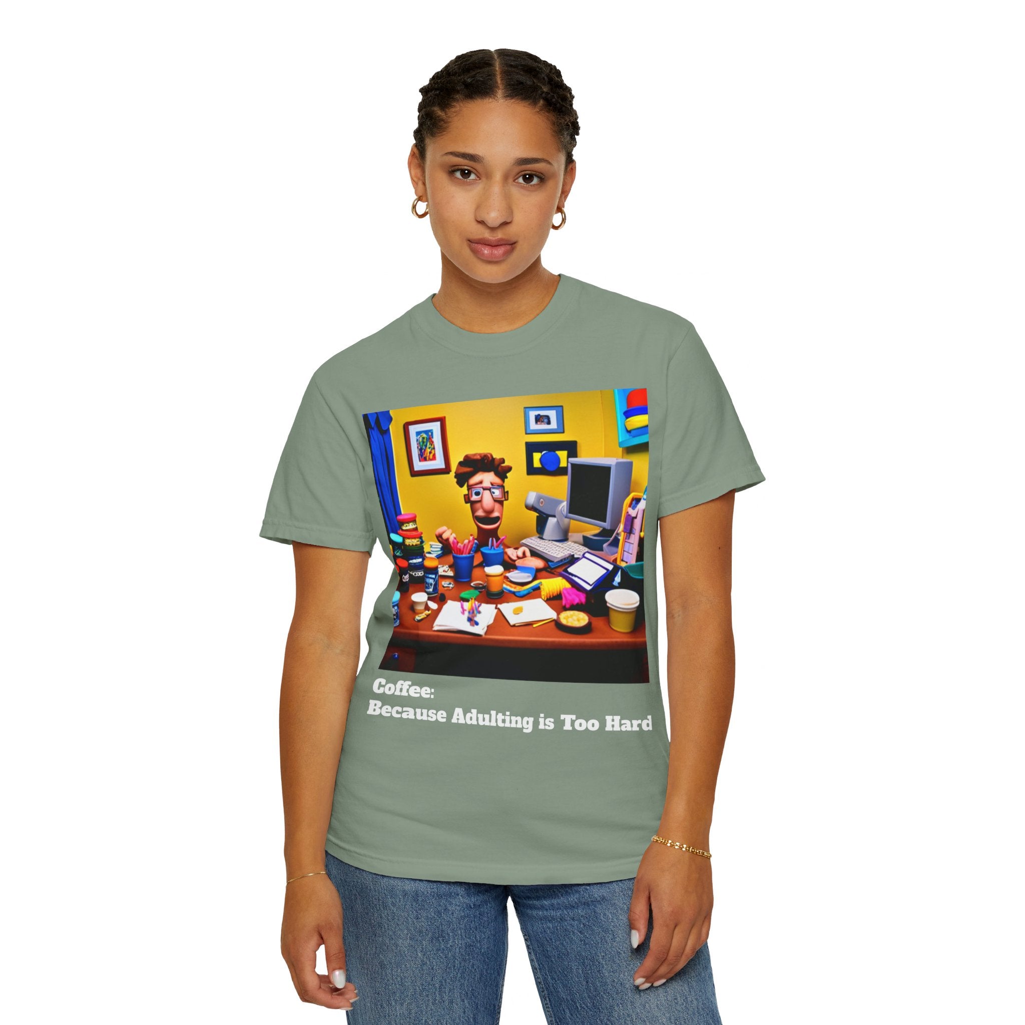 Unisex "Coffee: Because Adulting is Too Hard" Garment-Dyed T-shirt