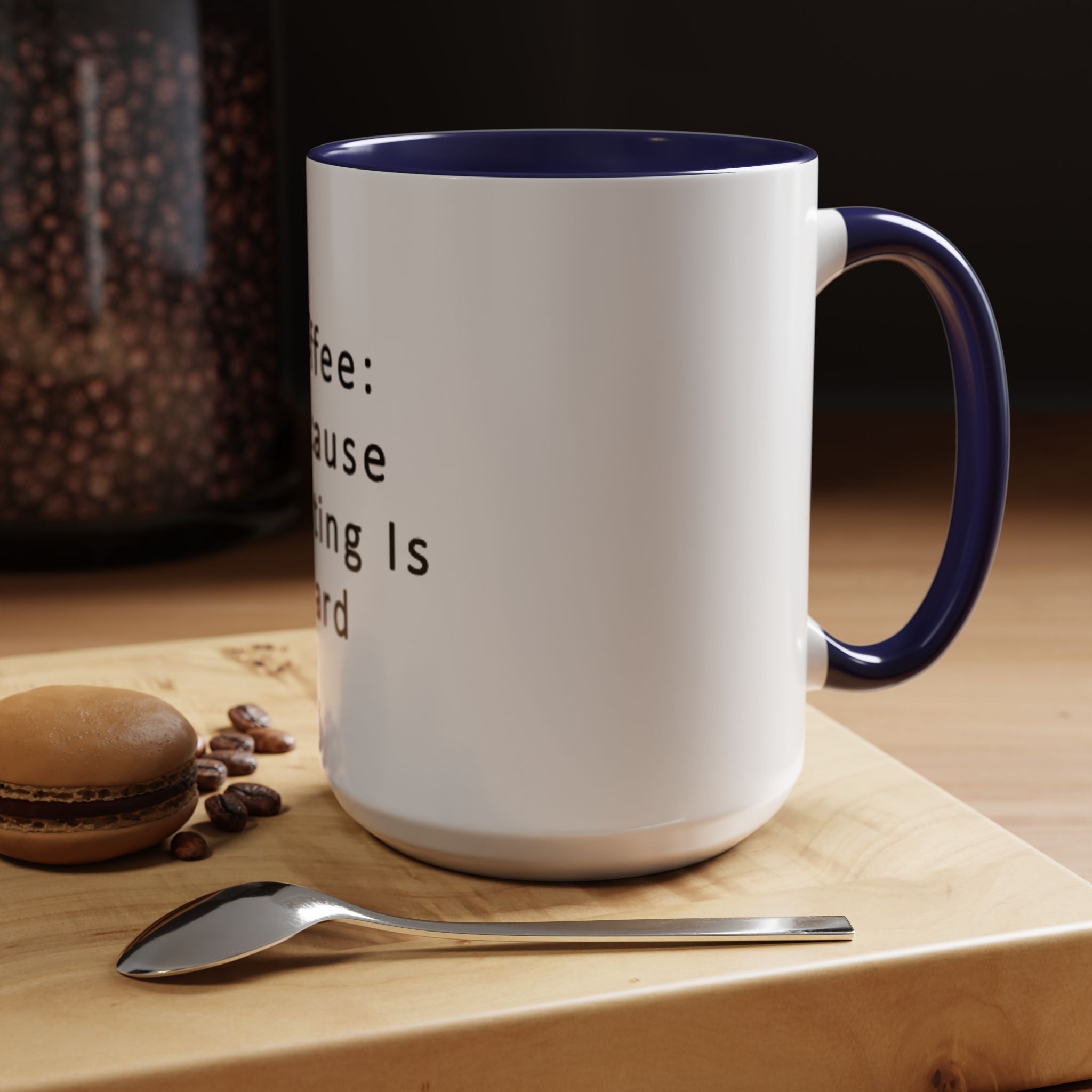 "Coffee: Because Adulting Is Hard" Accent Coffee Mug (11, 15oz)