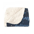 “Believe in Yourself” Sherpa Fleece Blanket